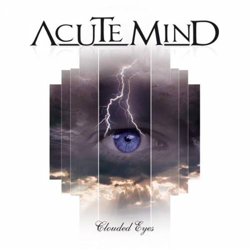 Acute Mind : Clouded Eyes